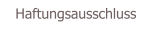 Haftungsausschluss